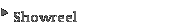 Showreel